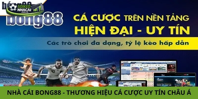 nhà cái Bong88